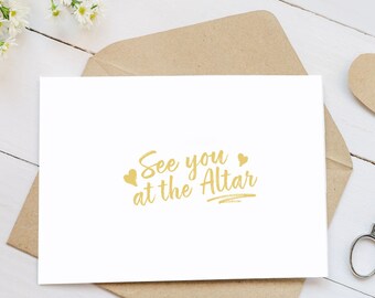 See You at The Altar Wedding Card - Romantic Wedding Card for Bride or Groom - Blank Inside for Your Own Personal Message
