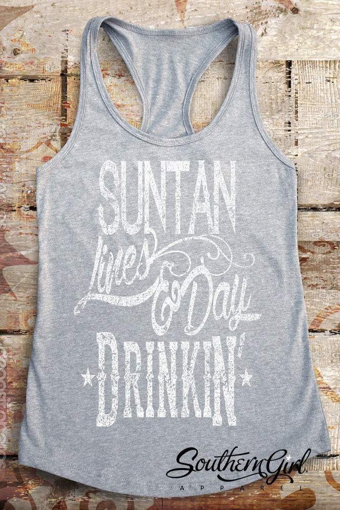 Suntan Lines And Day Drinking Suntan Lines And Day Drinking
