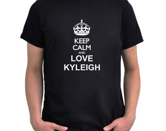 Keep calm and love Kyleigh T-Shirt