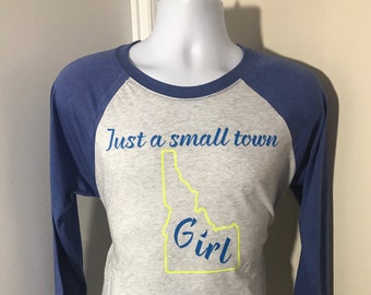 Just a small town Idaho Girl