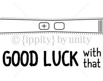 Clearance - Unity - Ippity Stamps - Preggo - Good Luck