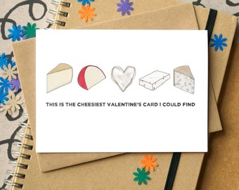 Cheesy Valentine's Card - Funny Valentine's Card - card for foodies - funny valentine - anti-Valentine's card - card for cheese lovers