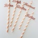 Personalised rose gold foil straws and rose gold glitter names. Hen party bridal shower wedding party decor
