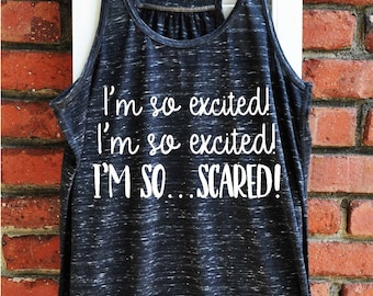 Funny Women's Tank - Saved by the Bell Tank - I'm so excited! I'm so scared! Women's Tank Top