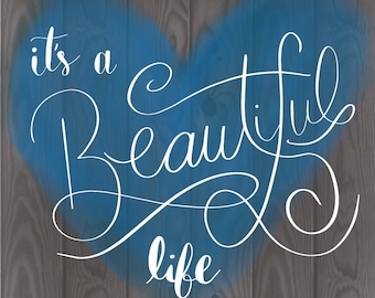 Beautiful Life