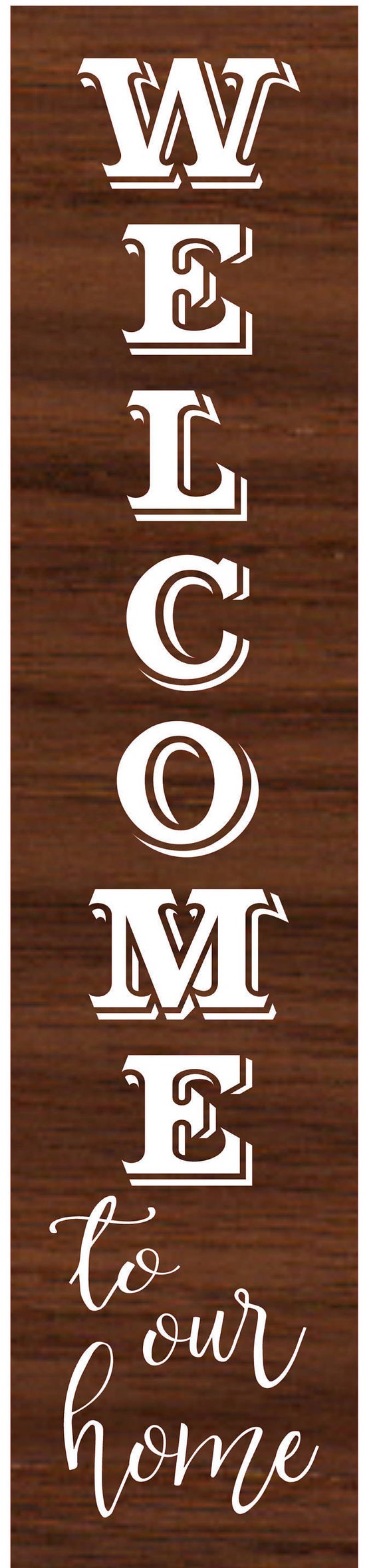Vertical Welcome to our Home Svg Vertical Svg Sign Svg