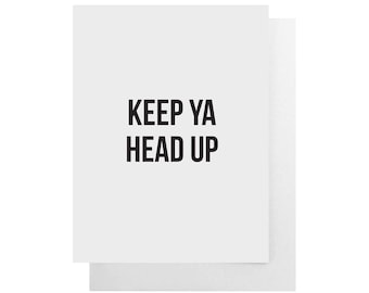 Keep ya head up | Etsy