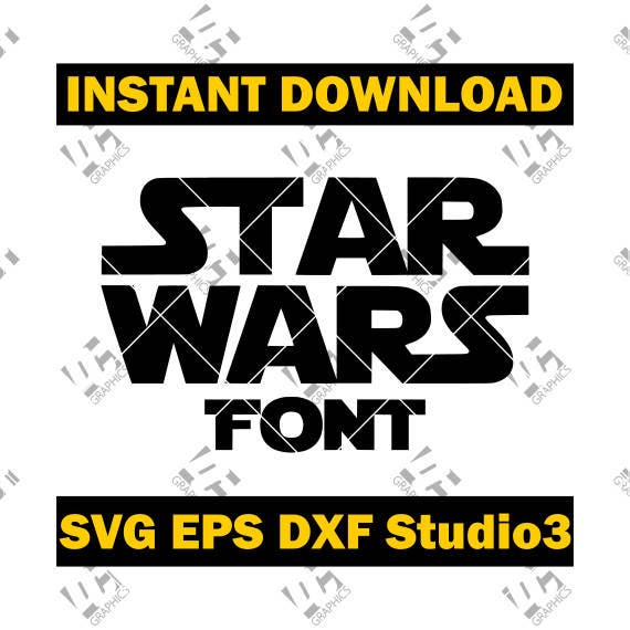 Download Star Wars Font Cutting File in SVG EPS DXF and Studio3