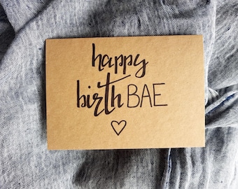 Happy BirthBAE Hand-Lettered Greeting Card