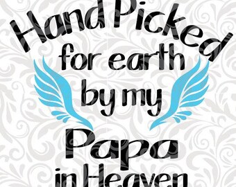 Hand picked for earth by Papa, SVG Cut File