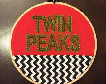 Twin Peaks Embroidery Hoop Art Wall Hanging