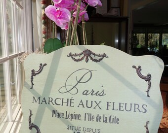 French Flower Market Sign, Country French Sign, Hand-Painted, Distressed Kitchen or Dining Room Sign, Provence Decor