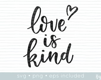 Free Free 146 Love Is Kind Svg SVG PNG EPS DXF File