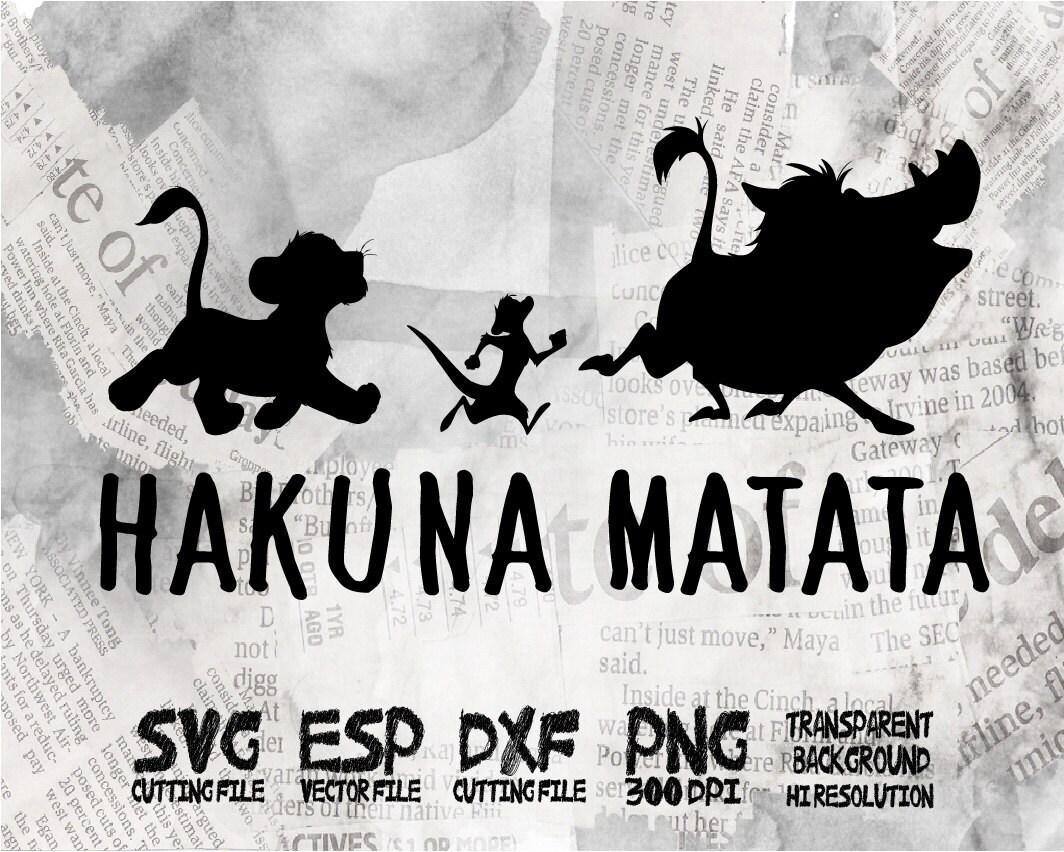 Download Hakuna Matata Disney Quote SVG Clipart Cut files Svg Dxf