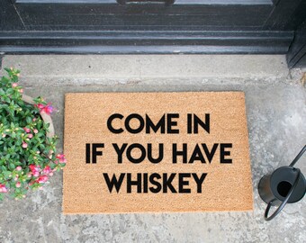 Novelty Irish Come in if you have Whiskey Handsprayed in UK 60x40cm Doormat