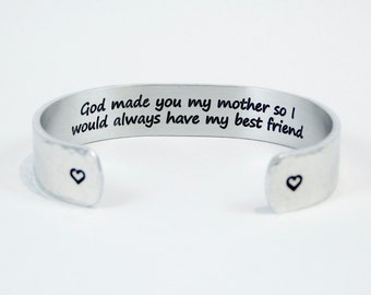 Mother Gift from Daughter or Son ~ "God made you my mother so I would always have my best friend" 1/2" hidden / secret message cuff bracelet