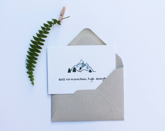 Ain't no mountain high enough | Mini Message Card | Just Because Card | Thank you Card | Love Card | Greeting card