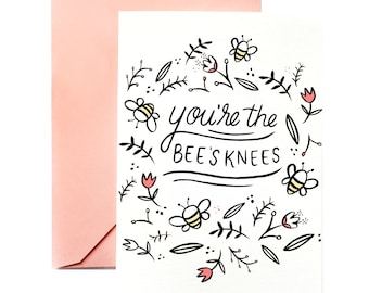 Love Greeting Card | You're the Bee's Knees