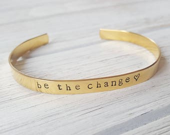 Be the Change Bracelet Inspirational Bracelet Be the Change You Wish to See in the World Quote Inspirational Jewelry Inspiration Bracelet