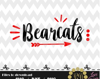 Bearcats svg,png,dxf,cricut,silhouette,college,jersey,shirt,proud,cut,university,baseball,softball,arrow,decal,state,cincinnati,ohio cats