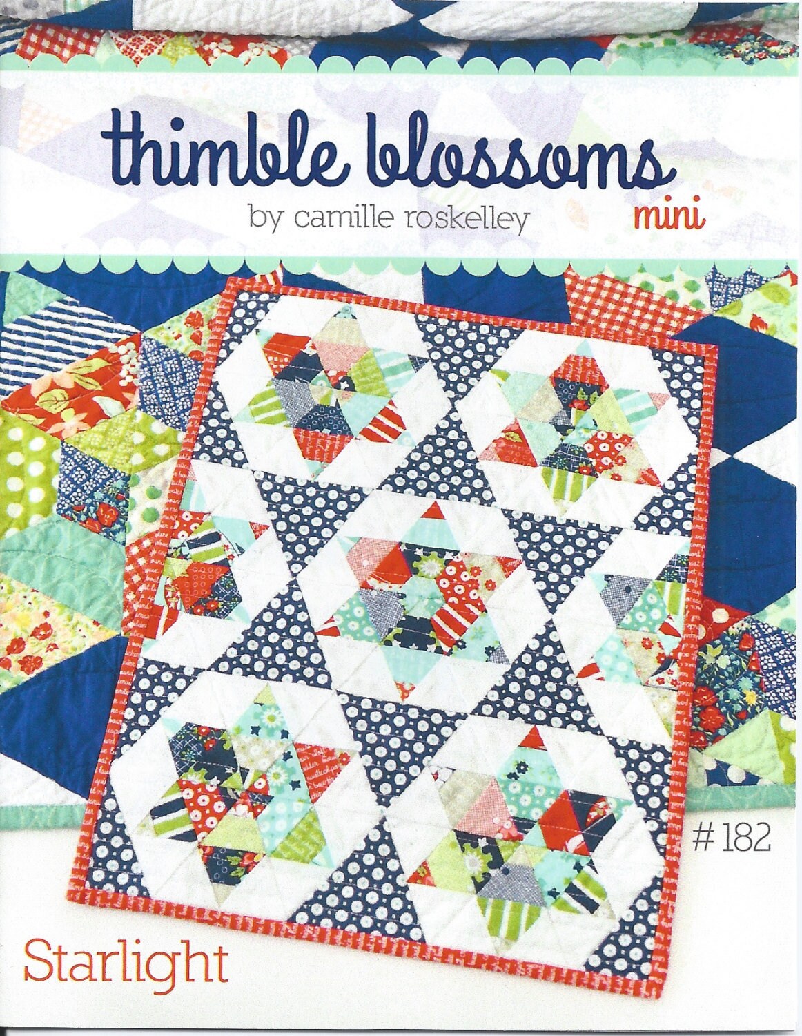 Thimble Blossoms Pattern Starlight Mini Quilt