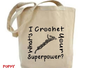 Crochet Bag, Crochet Project Bag, I Crochet; Bag for Crochet, Yarn Bag, Gift for Crocheter, Craft Bag, Crochet Quote, Tote Bag.