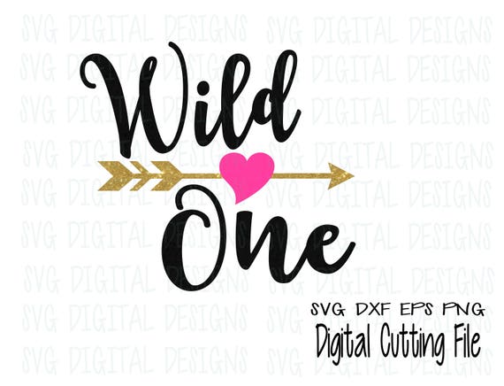 Wild One SVG First Birthday Cutting files for Silhouette