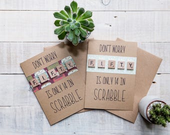 50th Birthday Card - Only 14 in Scrabble