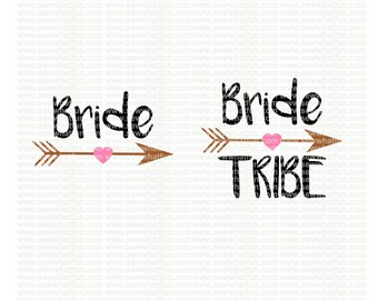 Bride tribe SVG, cutting file, vinyl file, svg, bride, svg file, cameo file, cricut, bridesmaid, wedding, bride svg, bridal svg, tribe