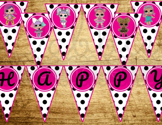 L.O.L Surprise Birthday Banner / LOL Surprise Doll Birthday