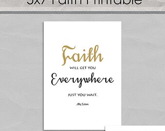 Faith will Get You Everywhere - Print