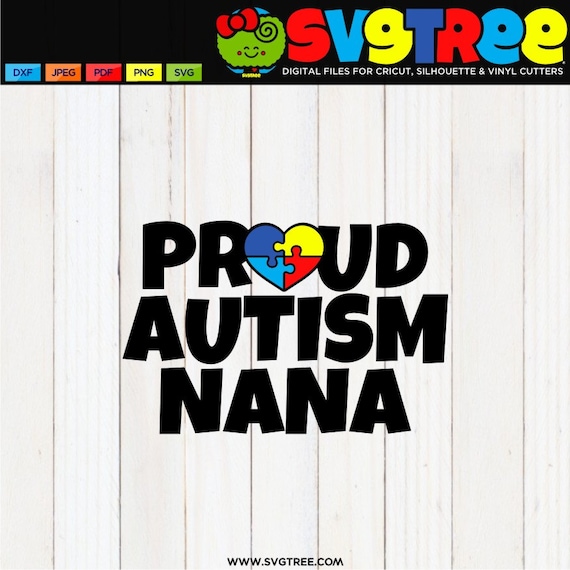 Nana SVG Autism SVG Autism Awareness SVG Autism Shirt svg