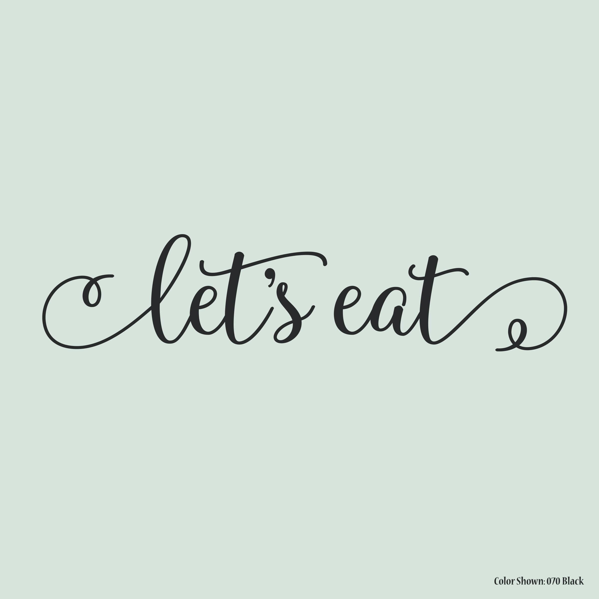 LET'S EAT vinyl wall quotes wall quote decal kitchen