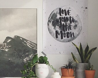 Love You To The Moon // 18x24 Poster