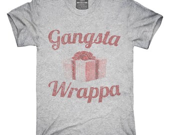 Gangsta Wrappa T-Shirt, Hoodie, Tank Top, Gifts