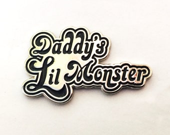 Daddy's Lil Monster Enamel Pin