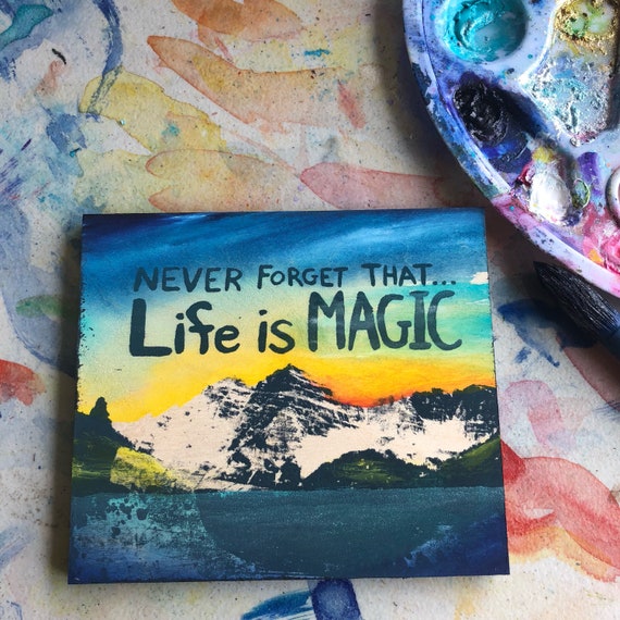 LIFE IS MAGIC