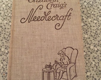 1947 Elizabeth Craig's Needlecraft book