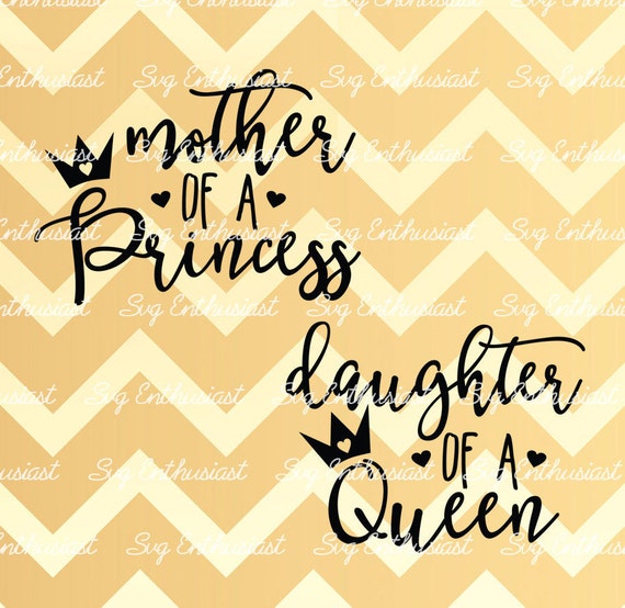 Free Free 286 Mother Of A Princess Svg SVG PNG EPS DXF File