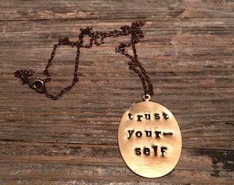 Trust yourself necklace