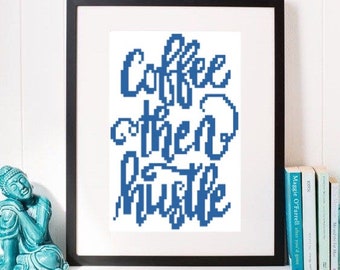 Coffee Then Hustle