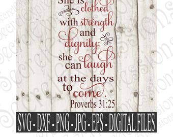 She is clothed with strength and dignity svg, Religious Svg, Eps, Png, DXF, JPEG, Svg, Cricut Svg, Silhouette Svg, Print File, Cutting file