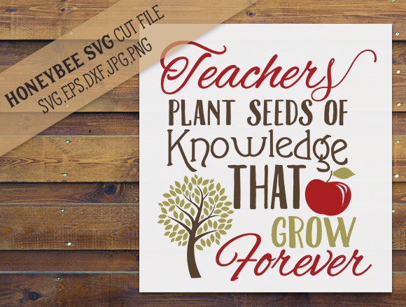 Download Teachers Plant Seeds Of Knowledge svg Teacher gift svg Teacher