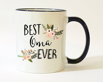 Oma Coffee Mug / Oma Gift / Best Oma Ever Mug / Gift for Oma / Oma Mug