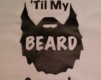 Can't wait for my Beard shirt