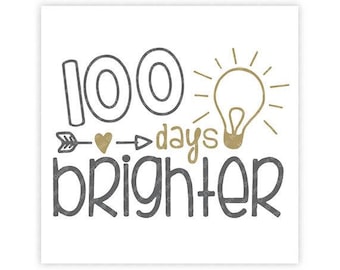 100 Days Brighter, Arrow, Heart, Light Bulb, School, Digital, Download, TShirt, Cut File, SVG, Iron on, Transfer