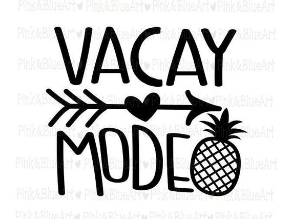 Download Vacay Mode SVG Clipart Cut Files Silhouette Cameo Svg for