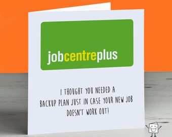 Funny Leaving Card - New Job Card - Sorry You’re Leaving - Good Luck - Back Up Plan