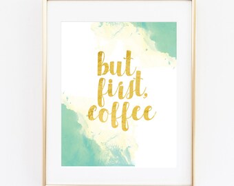 But First Coffee Sign- 8x10 Instant Printable - Wall Art Sign | Home Decor - Quote Sign - Typography Print l Funny Home Sign