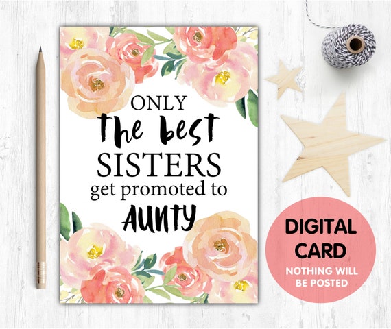 PRINTABLE pregnancy reveal, I'm pregnant, you are going to be an aunty, the best sisters get promoted to aunty, baby reveal, aunty reveal